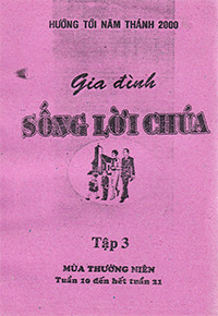 Gia đình sống Lời Chúa (t3) Mùa Thường niên