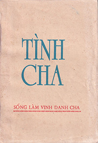 Tình Cha - Sống làm vinh danh Cha