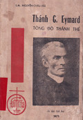 Thánh G. Eymard - Tông đồ Thánh Thể