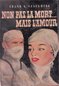 Non pas la mort... Mais L'amour