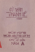 Cử hành Thánh Lễ - Mùa Vọng Mùa Giáng Sinh và các Lễ lớn - Năm A
