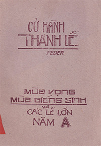 Cử hành Thánh Lễ - Mùa Vọng Mùa Giáng Sinh và các Lễ lớn - Năm A
