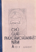 Chú giải Phúc âm Chúa Nhật năm A (t2)