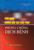 Cẩm nang hướng dẫn các biện pháp phòng chống dịch bệnh