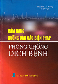 Cẩm nang hướng dẫn các biện pháp phòng chống dịch bệnh