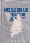 Công Giáo Việt Nam - Sau quá trình Năm mươi năm