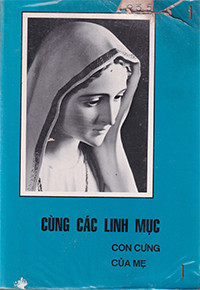 Cùng các linh mục - Con cưng của mẹ