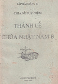 Thánh lễ Chúa Nhật năm B - Tập bài giảng
