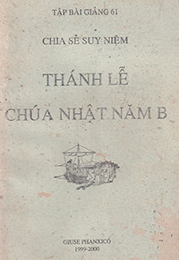 Thánh lễ Chúa Nhật năm B - Tập bài giảng