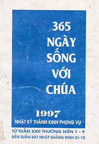 365 ngày sống với Chúa - Từ tuần XXII Thường niên đến tuần Bát nhật Giáng Sinh