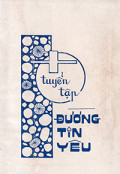 Tuyển tập  Đường Tin Yêu