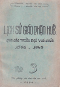 Lịch sử Giáo phận Huế (t3) Qua các triều đại vua chúa 1596-1945