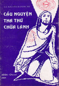 Cầu nguyện tha thứ chữa lành