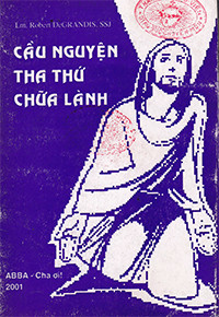 Cầu nguyện tha thứ chữa lành