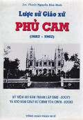 Lược sử Giáo xứ Phủ Cam (1682-1982)