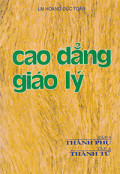 Cao đẳng giáo lý - Giáo lý cho người trưởng thành (t3-t4)
