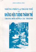 Những phép lạ Thánh Thể và những hiện tượng Thánh Thể trong đời sống các thánh