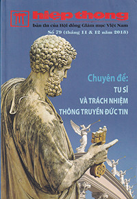 Hiệp thông - s79: Tu sĩ và trách nhiệm thông truyền đức tin
