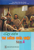 Suy Niệm Tin Mừng Chúa Nhật Năm A