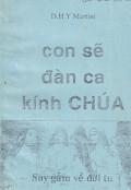 Con sẽ đàn ca kính Chúa - Suy gẫm về đời tu