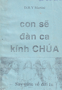 Con sẽ đàn ca kính Chúa - Suy gẫm về đời tu