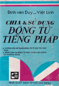 Chia và sử dụng động từ tiếng Pháp