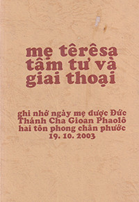 Mẹ Têrêsa tâm tư và giai thoại