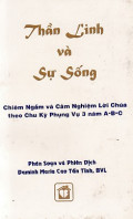 Thần linh và sự sống- Chiêm ngắm và cảm nghiệm Lời Chúa theo chu kỳ phụng vụ 3 năm A,B,C