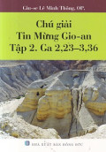 Chú giải Tin Mừng Gioan (t2) Ga 2,23-3,36