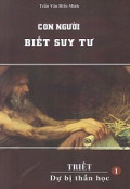 Con người biết suy tư (t1)