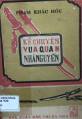 Kể chuyện Vua quan Nhà Nguyễn