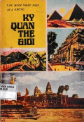 Văn minh nhân loại qua những kỳ quan thế giới