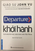 Khởi hành - Lời khuyên học sinh sinh viên Việt Nam