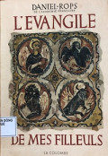 L'Evangile De Mes Filleuls