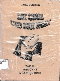 Lời Chúa cho mỗi ngày (t3) Mùa Chay và Mùa Phục Sinh