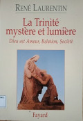 La trinité mystère et lumière - Dieu est Amour, Relation, Société