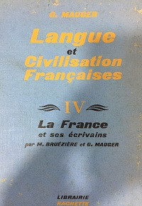 Cours de Langue et de Civilisation Francaises (t4)