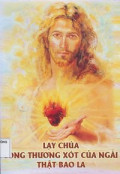 Lạy Chúa lòng thương xót của Ngài thật bao la