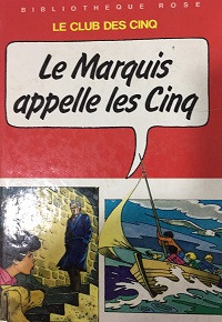 Le Marquis appelle les Cinq
