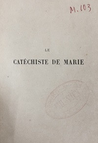 Le Catéchiste de Marie