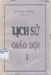 Lịch Sử Giáo Hội (t1)