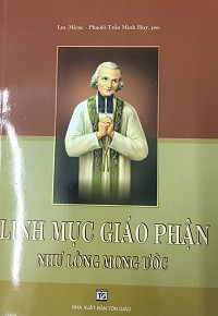 Linh mục giáo phận như lòng mong ước