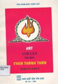 Hát - Lớn lên trong Chúa Thánh Thần - Giáo lý cấp II