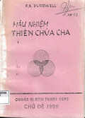 Mầu nhiệm Thiên Chúa Cha - Chuẩn bị năm thánh 2000
