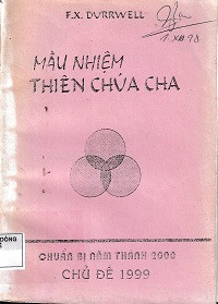Mầu nhiệm Thiên Chúa Cha - Chuẩn bị năm thánh 2000