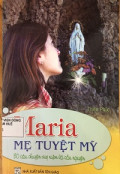 Maria - Mẹ tuyệt mỹ