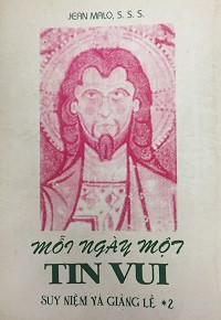 Mỗi ngày một tin vui - Suy niệm và giảng lễ (t2) - Mùa thường niên tuần 1 đến tuần 17