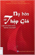 Nụ hôn từ Thập Giá (Gặp gỡ Chúa Kitô trong đau khổ)