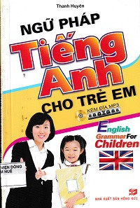 Ngữ pháp tiếng anh cho trẻ em