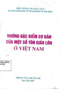 Những đặc điểm cơ bản của một số tôn giáo lớn ở Việt Nam